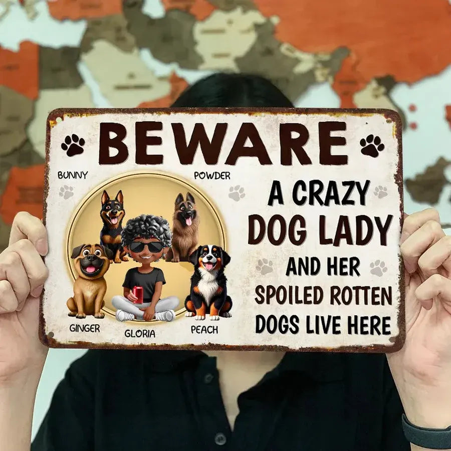 Beware a Crazy Dog Lady Personalized Garden Iron Sign
