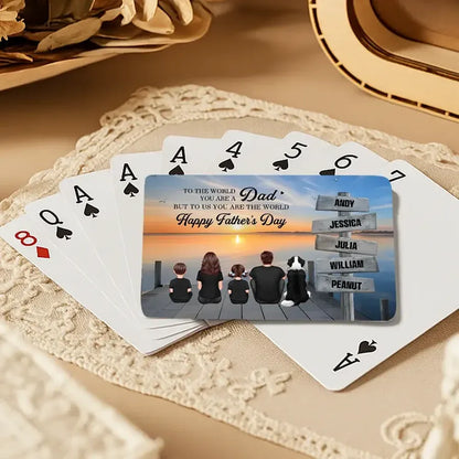 Dad You Are the World Custom Family Playing Cards