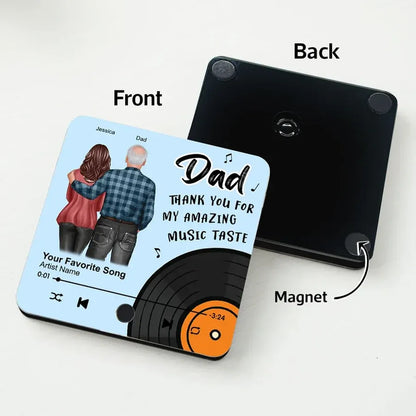 Dad Thank You for My Amazing Music Taste Acrylic Music Magnet